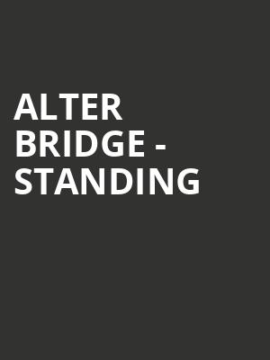 Alter Bridge - Standing at Royal Albert Hall